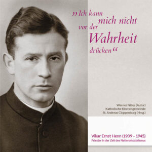 Ernst Henn stellte sich während seines gesamten Priesterlebens mutig der Schreckensherrschaft der Nazis entgegen, so auch nach den Menschen verachtenden Ereignissen in der Reichspogromnacht 1938. Viele seiner mutigen Predigten hielt er in der hier abgebildeten St.-Josef-Kirche in Cloppenburg. Bei der NSDAP-Kreisleitung Cloppenburg galt Henn als „der Gefährlichste unter den Cloppenburger Geistlichen“. In seinen Einsatzorten Cloppenburg, Dinklage und Löningen ist er nicht nur als unerschrockener Kämpfer gegen das Nazi-Unrechtsregime, sondern auch als menschenfreundlicher Seelsorger in Erinnerung geblieben. Am 11. April 1945 opferte Vikar Henn sein Leben, als er beim Hissen der weißen Fahne tödlich von einem Granatsplitter getroffen wurde. Durch diese Tat bewahrte er das Löninger Krankenhaus vor weiterem Artilleriebeschuss und rettete so viele Menschen vor dem Tod.