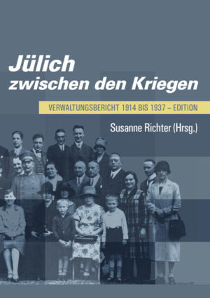 Jülich zwischen den Kriegen | Susanne Richter