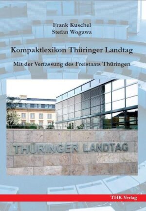 Kompaktlexikon Thüringer Landtag | Bundesamt für magische Wesen