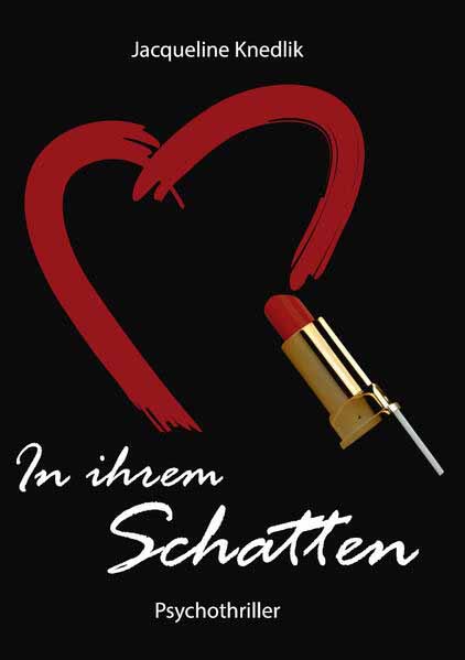 In ihrem Schatten | Jacqueline Knedlik