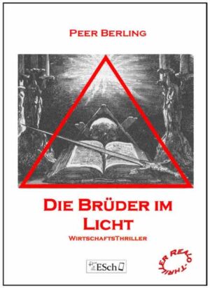 Die Brüder im Licht WirtschaftsThriller | Peer Berling