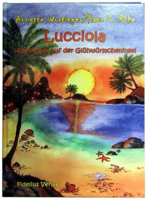 Lucciola: Abenteuer auf der Glühwürmcheninsel | Bundesamt für magische Wesen