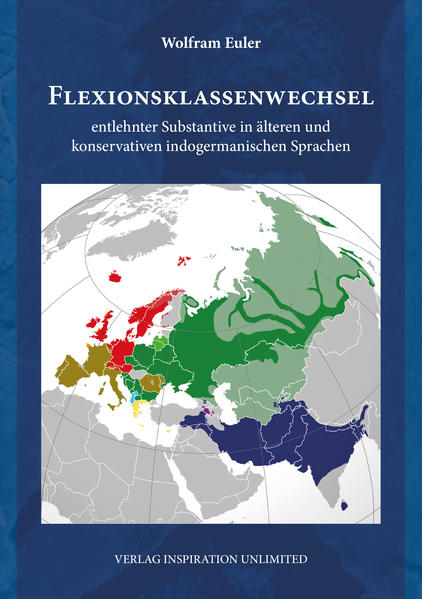 Flexionsklassenwechsel entlehnter Substantive in älteren und konservativen indogermanischen Sprachen | Bundesamt für magische Wesen