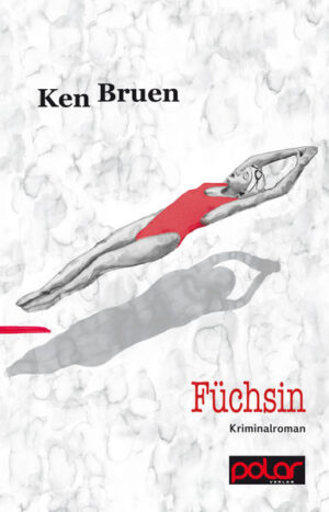 Füchsin | Ken Bruen
