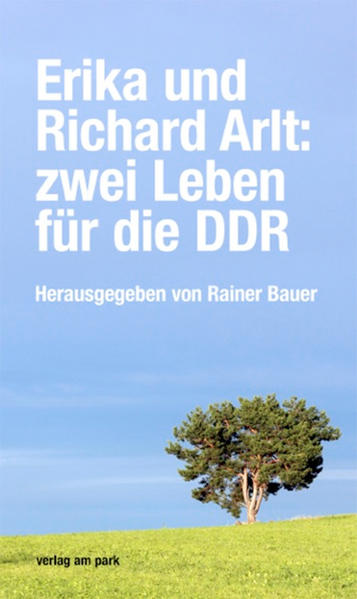 Erika und Richard Arlt: zwei Leben für die DDR | Bundesamt für magische Wesen