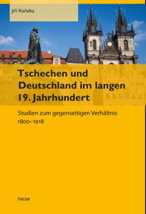 Tschechen und Deutschland im langen 19. Jahrhundert | Bundesamt für magische Wesen