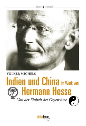 Indien und China im Werk von Hermann Hesse | Bundesamt für magische Wesen