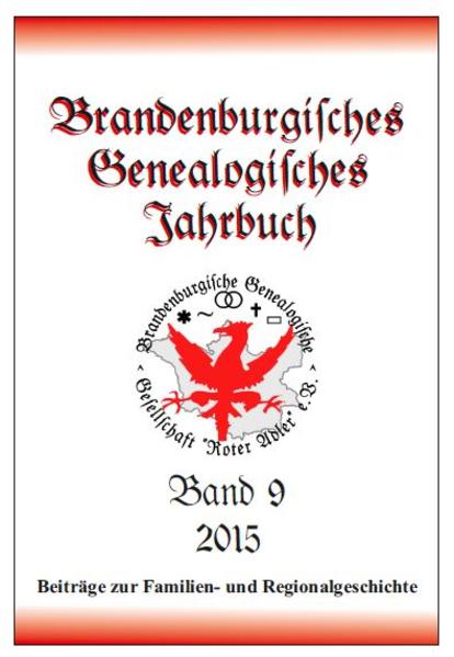 Brandenburgisches Genealogisches Jahrbuch (BGJ): Brandenburgisches Genealogisches Jahrbuch 2015 | Bundesamt für magische Wesen