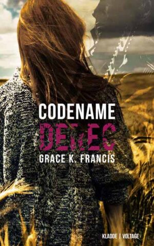 Codename: DEREC | Grace K. Francis