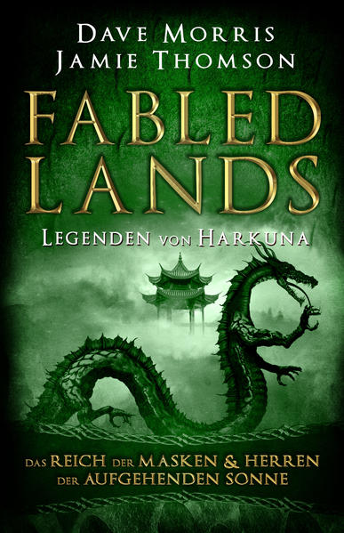 Fabled Lands: Legenden von Harkuna: Das Reich der Masken & Herren der aufgehenden Sonne | Bundesamt für magische Wesen