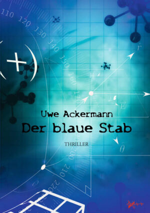 Der blaue Stab | Uwe Ackermann