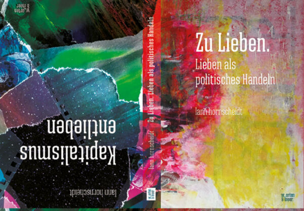 Zu Lieben. Lieben als politisches Handeln | Bundesamt für magische Wesen