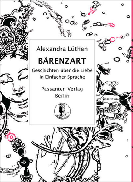 Geschichten über die Liebe Wer liebt braucht neue Worte. Das Wort bärenzart zum Beispiel. Weil die Liebe stark wie ein Bär und zart wie der Wind sein kann. Die Liebe kümmert sich nicht um Probleme. Liebe will sich erfüllen. Das ist einfach so. Aber nicht immer so einfach. In „Bärenzart“ sind solche Geschichten gesammelt. Von jungen Frauen, die was wollen. Und jungen Männern, die sich was wünschen. Alexandra Lüthen lebt in Berlin. Sie schreibt Geschichten über Menschen. Menschen, die sich begegnen. Und sich dadurch verändern. Weil man manche Dinge über sich selbst erst weiß, wenn man mit jemand anderem zusammen ist. Das ganze Leben ist voller Geschichten. Leben und Lesen, das passt gut zusammen. Alexandra Lüthen ist Preisträgerin des Literaturwettbewerbes: Die Kunst der Einfachheit, 2015.