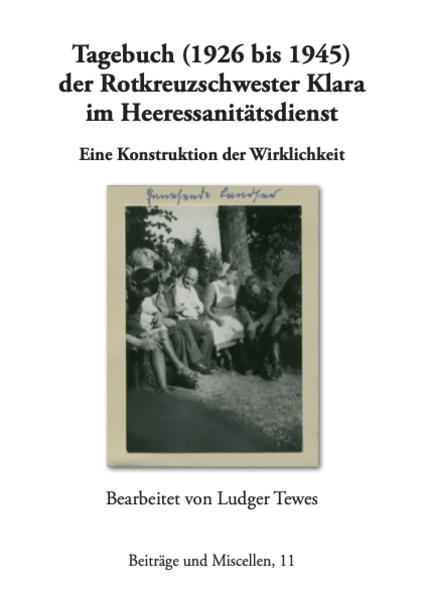 Tagebuch (1926 bis 1945) der Rotkreuzschwester Klara im Heeressanitätsdienst | Bundesamt für magische Wesen