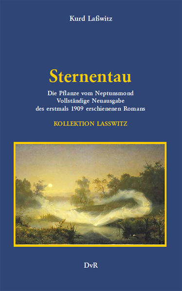 Vollständige Neuausgabe des erstmals 1909 erschienenen Romans. Im Roman Sternentau mit dem Untertitel Die Pflanze vom Neptunsmond hat Laßwitz Elemente aus seiner 1884 erschienenen Novelle Schlangenmoos 9 aufgegriffen und in kosmischem Rahmen weiter ausgebaut. Anders als in Schlangenmoos geht es hier nicht um nur vage angedeutete „Elfenwesen“, sondern um deutlicher in Erscheinung tretende pflanzengebundene „überirdische“ Wesen außerirdischer Herkunft, deren Versuche eines bewussten Zusammenlebens mit den Menschen scheitern. Wie schon in Schlangenmoos spielt hierbei eine selbstbewusste, sensible junge Frau, Harda, eine bedeutende Rolle. In der Figur der Fabrikantentochter Harda Kern (der Entsprechung der „Lilly“ in Schlangenmoos) hat Laßwitz seine entfernte Cousine Hanna Brier, für die er tiefe Zuneigung empfand und die ihn schwärmerisch verehrte, verewigt, in der Gestalt des väterlich-weisen Geo Solves (und wohl auch des jungen Dr. Eynitz, der Entsprechung des Lenz Gradenau aus Schlangenmoos) sich selbst. Der Roman spiegelt sehr deutlich Laßwitz’ Ausrichtung auf die Gedankenwelten Immanuel Kants und, was die „beseelten Pflanzen“ betrifft, Gustav Theodor Fechners wider.