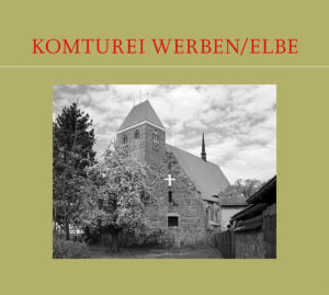 Komturei Werben/Elbe | Bundesamt für magische Wesen