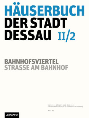 Häuserbuch der Stadt Dessau II/2 | Bundesamt für magische Wesen