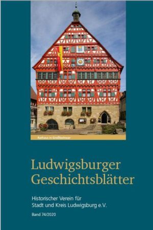 Ludwigsburger Geschichtsblätter Band 74 | Bundesamt für magische Wesen