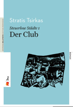 Die Romantrilogie "Steuerlose Städte" von Stratis Tsirkas (Alexandria 1911-Athen 1980) besteht aus den Romanen "Der Club" (1961), "Ariagni" (1962) und "Die Fledermaus" (1965). Die Handlung findet in Jarusalem, Kairo und Alexandria während des Zweiten Weltkriegs von Juni 1942-Mai 1944 statt