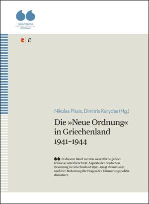 Die »Neue Ordnung« in Griechenland 19411944 | Bundesamt für magische Wesen