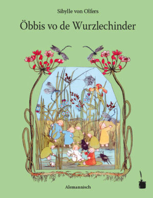 Erste alemannische Übersetzung des deutschen Kinderbuchklassikers »Etwas von den Wurzelkindern«“ (1906).