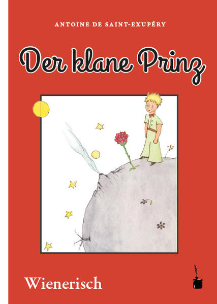 Wiener Mundartübersetzung von LE PETIT PRINCE