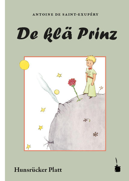 Hunsrücker Mundartübersetzung von LE PETIT PRINCE