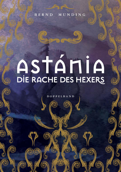 Astánia: Die Rache des Hexers Doppelband | Bernd Munding