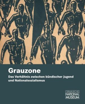 Grauzone. Das Verhältnis zwischen bündischer Jugend und Nationalsozialismus | Bundesamt für magische Wesen