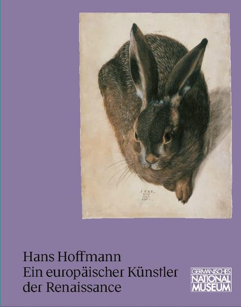 Hans Hoffmann. Ein europäischer Künstler der Renaissance | Yasmin Doosry