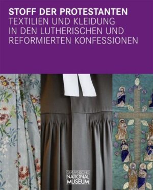 Stoff der Protestanten | Adelheid Rasche, Esther Meier