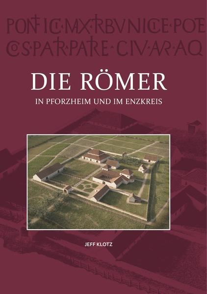 Die Römer in Pforzheim und im Enzkreis | Bundesamt für magische Wesen