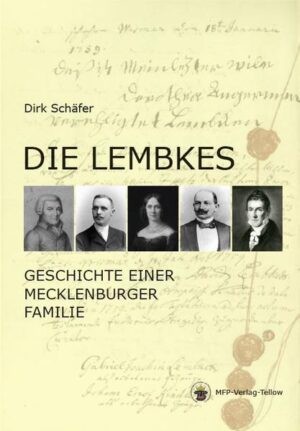 Die Lembkes - Geschichte einer Mecklenburger Familie | Bundesamt für magische Wesen