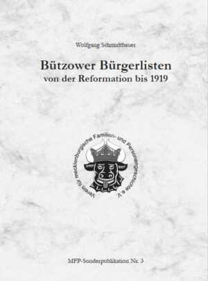Bützower Bürgerlisten von der Reformation bis 1919 | Bundesamt für magische Wesen