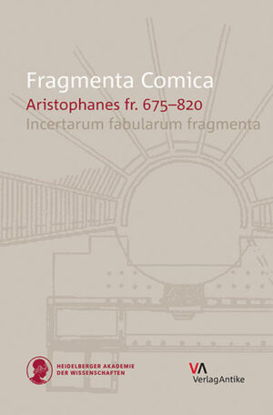 FrC 10.10 Aristophanes fr. 675-820 | Bundesamt für magische Wesen