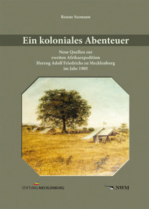 Ein koloniales Abenteuer | Renate Seemann