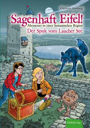 Sagenhaft Eifel! - Abenteuer in einer fantastischen Region | Bundesamt für magische Wesen