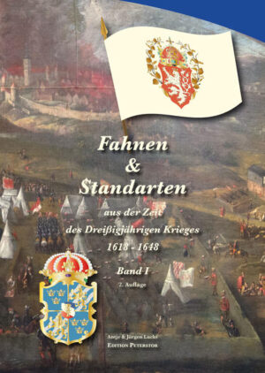 Fahnen & Standarten aus der Zeit des Dreißigjährigen Krieges Band I | Bundesamt für magische Wesen