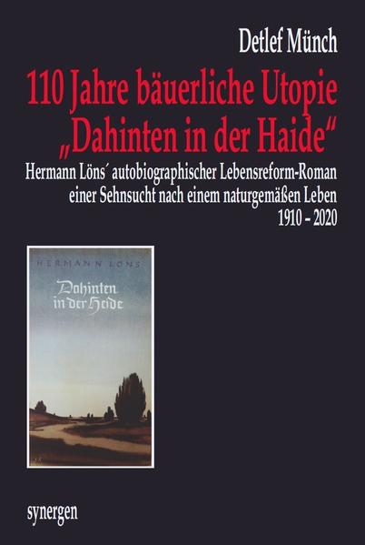 110 Jahre Hermann Löns bäuerliche Utopie Dahinten in der Haide 1910  2020 | Bundesamt für magische Wesen