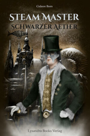 Steam Master: Schwarzer Aether | Bundesamt für magische Wesen