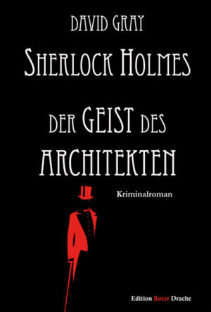 Sherlock Holmes Der Geist des Architekten | David Gray