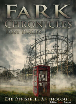 FaRK-Chronicles: Lost Places | Bundesamt für magische Wesen