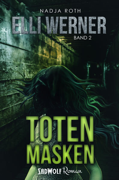 Totenmasken (Bereits unter den Titeln "Der Todessammler" und "Seelenschatten" erschienen) Band 2 | Nadja Roth