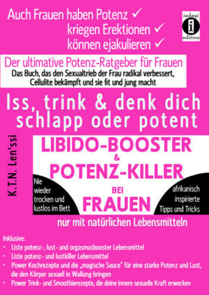 LIBIDO-BOOSTER & POTENZ-KILLER bei Frauen - Iss, trink & denk dich schlapp oder potent | Bundesamt für magische Wesen