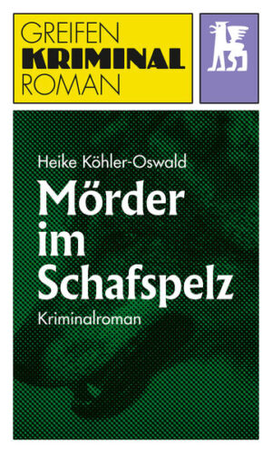 Mörder im Schafspelz Ein Weimarer Land-Krimi | Heike Köhler-Oswald