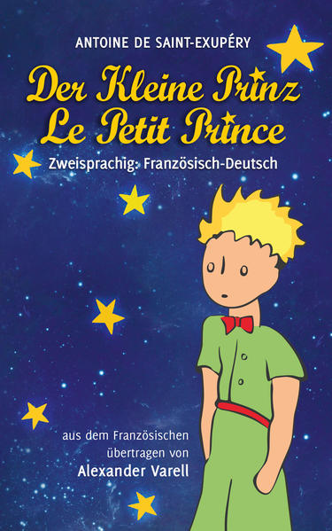 Der kleine Prinz: Le Petit Prince: Zweisprachig: Französisch-Deutsch | Bundesamt für magische Wesen