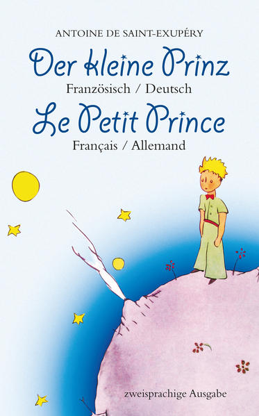 Der Kleine Prinz: Französisch-Deutsch | Bundesamt für magische Wesen