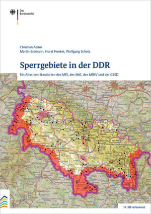 Sperrgebiete in der DDR | Horst Henkel, Wolfgang Scholz