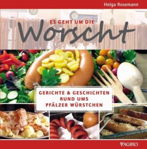 ES GEHT UM DIE WORSCHT GERICHTE & GESCHICHTEN RUND UMS PFÄLZER WÜRSTCHEN Ein etwas anderes Kochbuch. Freuen Sie sich neben vielerlei Wurst- und Würstchenrezepten auf spannende, lustige und informative Geschichten rund um die Pfälzer Wurst. Eine richtige kleine „Wurstologia“ liegt hier vor! Serviert von Helga Rosemann