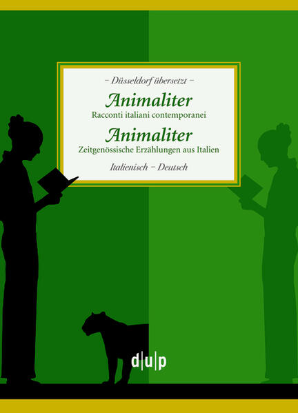 Animaliter. Animaliter: Racconti italiani contemporanei. Zeitgenössiche Erzählungen aus Italien | Sieglinde Borvitz, Wiebke Langer